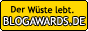 der wüste lebt. blogawards-button #1
